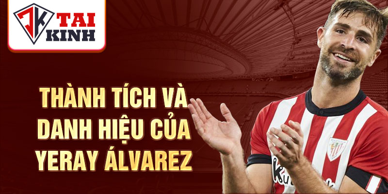 Thành tích và danh hiệu của Yeray Álvarez