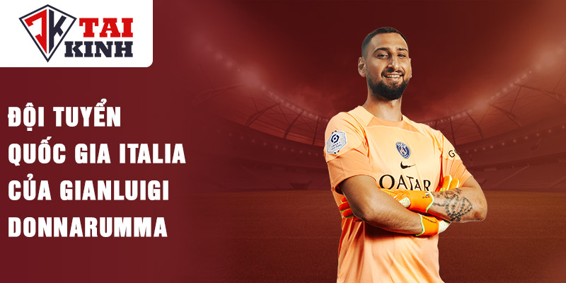 Đội tuyển quốc gia Italia của gianluigi donnarumma